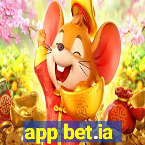 app bet.ia